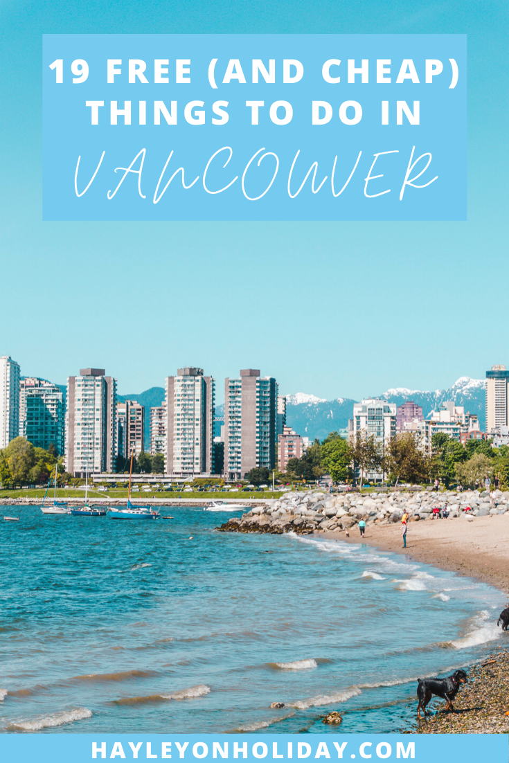 19 Free Things to Do in Vancouver, Canada (& Cheap Ideas Too!)